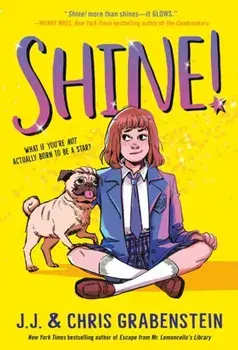 Shine!, Paperback/J. J. Grabenstein