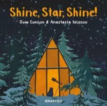 Shine, Star, Shine!, Paperback/Dom Conlon