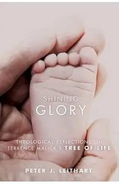 Shining Glory - Peter J. Leithart