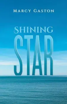 Shining Star, Paperback/Marcy Gaston