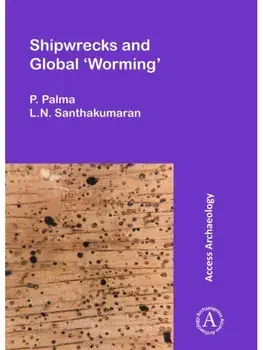 Shipwrecks and Global ‘Worming’, Paperback/L.N. Santhakumaran
