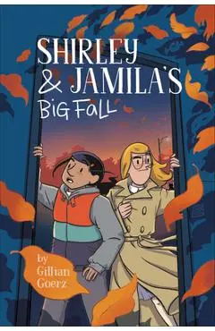 Shirley and Jamila's Big Fall - Gillian Goerz