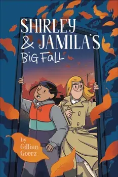 Shirley and Jamila's Big Fall, Paperback/Gillian Goerz