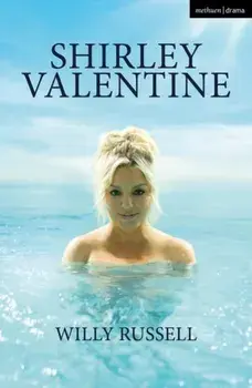 Shirley Valentine, Paperback/Willy Russell