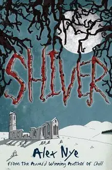 Shiver, Paperback/Alex Nye