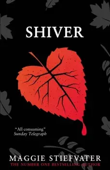Shiver, Paperback/Maggie Stiefvater