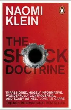 Shock Doctrine - Naomi Klein