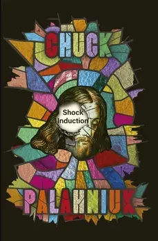 Shock Induction, Paperback/Chuck Palahniuk