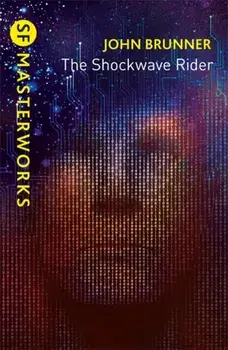 Shockwave Rider, Paperback/John Brunner