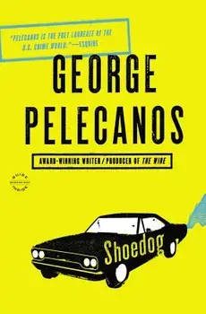 Shoedog, Paperback/George P. Pelecanos
