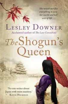 Shogun's Queen, Paperback/Lesley Downer