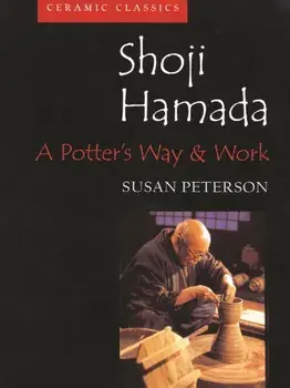 Shoji Hamada. A Potters Way and Work, Paperback/Susan Peterson