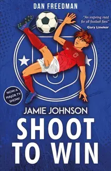 Shoot to Win (2021 edition). 2 ed, Paperback/Dan Freedman