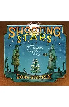 Shooting at the Stars - John Hendrix