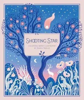 Shooting Star. Coloring Book, Hardback/Maria Trolle