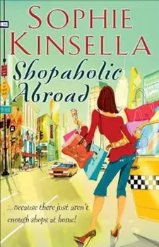 Shopaholic Abroad, Paperback/Sophie Kinsella
