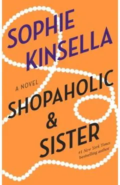 Shopaholic & Sister - Sophie Kinsella
