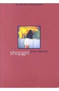 Shopgirl: A Novella - Steve Martin