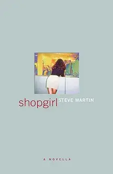 Shopgirl, Hardcover/Steve Martin