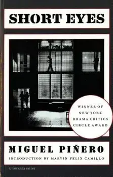 Short Eyes: A Play, Paperback/Miguel Piñero