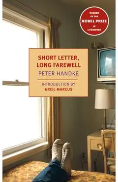 Short Letter, Long Farewell - Peter Handke