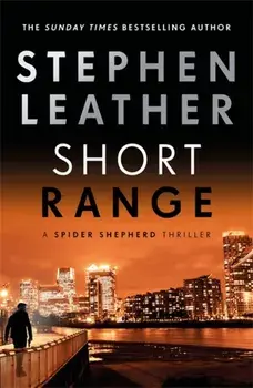 Short Range. The 16th Spider Shepherd Thriller, Paperback/Stephen Leather