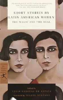 Short Stories by Latin American Women: The Magic and the Real, Paperback/Celia Correas Zapata