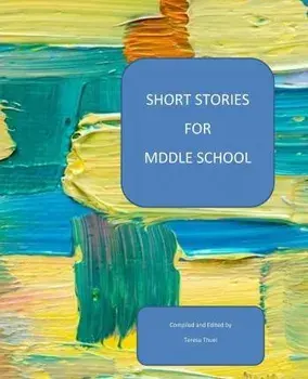 Short Stories For Middle School, Paperback/Teresa Thuel