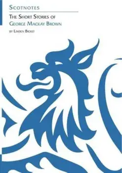 Short Stories of George Mackay Brown, Paperback/Linden Bicket