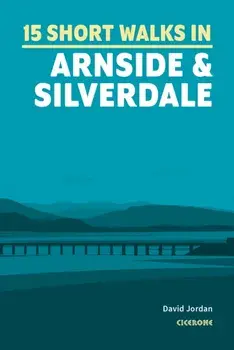 Short Walks in Arnside and Silverdale, Paperback/***