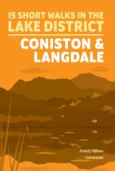 Short Walks Lake District - Coniston and Langdale, Paperback/Paddy Dillon