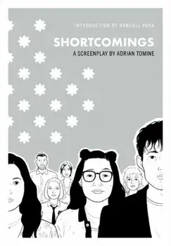Shortcomings Screenplay, Paperback/Adrian Tomine