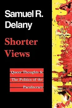 Shorter Views, Paperback/Samuel R. Delany