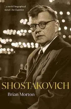 Shostakovich. A Coded Life in Music, Paperback/Brian Morton