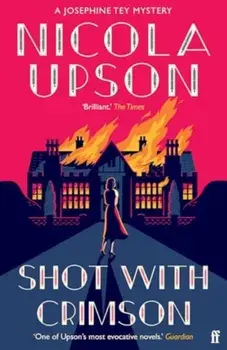 Shot with Crimson. An evocative murder mystery plays out on the set of Hitchcock's Rebecca, Main, Paperback/Nicola Upson