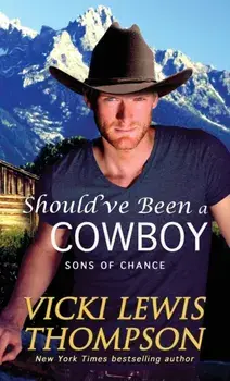 Should've Been a Cowboy, Paperback/Vicki Lewis Thompson