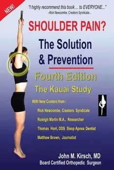 Shoulder Pain' the Solution & Prevention, Paperback (4th Ed.)/M. D. John M. Kirsch