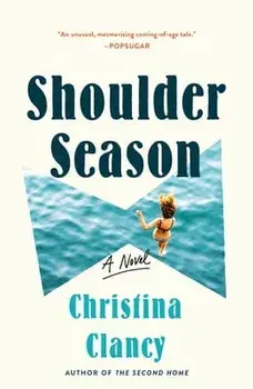 Shoulder Season, Paperback/Christina Clancy
