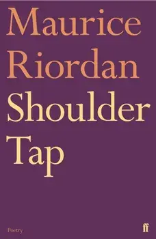 Shoulder Tap. Main, Paperback/Maurice Riordan