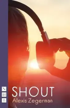 Shout, Paperback/Alexis Zegerman