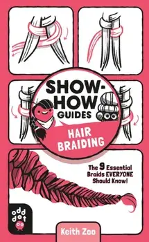 Show-How Guides. Hair Braiding, Paperback/Odd Dot