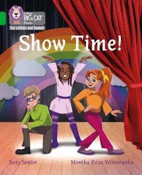 Show Time. Band 05/Green, Paperback/Suzy Senior