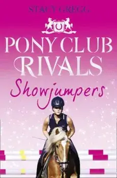 Showjumpers, Paperback/Stacy Gregg