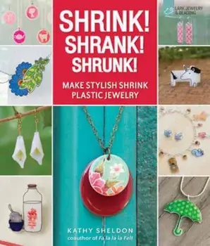 Shrink! Shrank! Shrunk!, Paperback/Kathy Sheldon