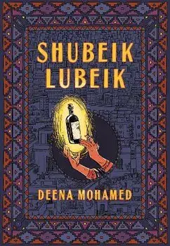 Shubeik Lubeik, Hardcover/Deena Mohamed