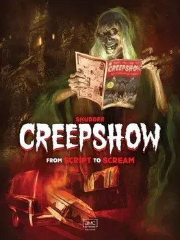 Shudder's Creepshow: From Script to Scream, Hardback/Dennis L. Prince