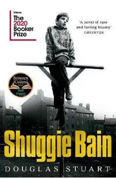 Shuggie Bain - Douglas Stuart
