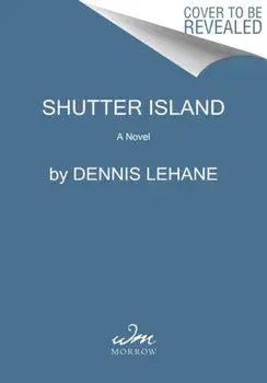 Shutter Island, Paperback/Dennis Lehane