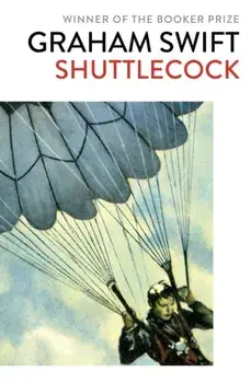 Shuttlecock, Paperback/Graham Swift