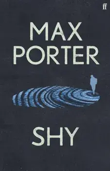 Shy. THE NUMBER ONE SUNDAY TIMES BESTSELLER, Main, Hardback/***